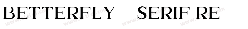 Betterfly 2 Serif Re字体转换